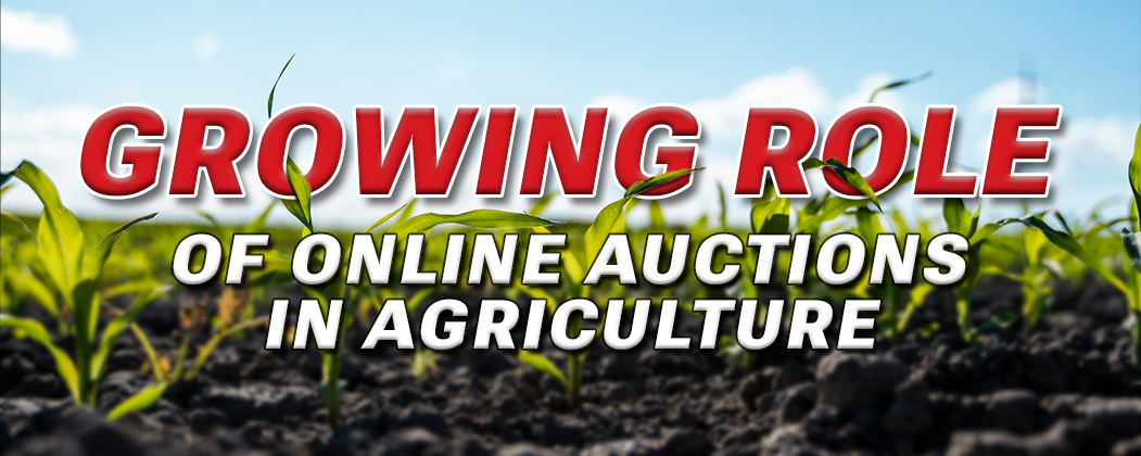 Growing Role of Online Auctions in Agriculture