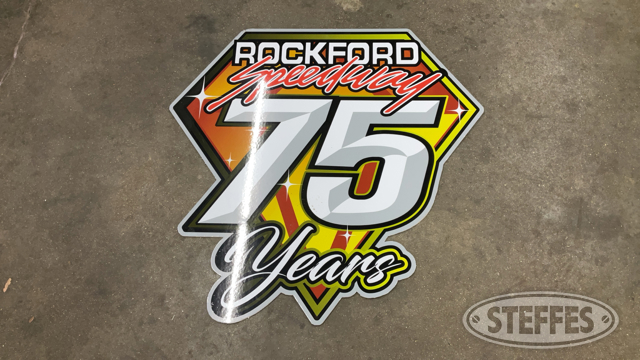 Rockford Speedway 75 Years Sign